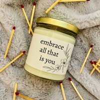 Umarme Alles, Was Du Bist - Inspirational Kerze Inspirierendes Geschenk Best Friend Schwester von LuluPearCandleCo