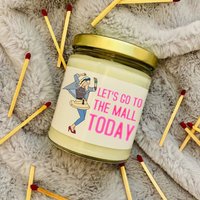 How I Met Your Mother Inspirierte Kerze - Let's Go To The Mall Today Robin Funkelt Himy Candle Freund Geschenk von LuluPearCandleCo