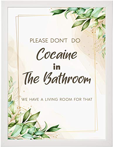 M&M Smartek Elegantes Poster in A3 Please don’t do Cocaine in the Bathroom – we have a living room for that“ Hochauflösender Qualitätsdruck Blumen Version 4.0 (Motiv 1 - Rahmen weiß) von M&M Smartek