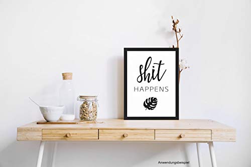 M&M Smartek Poster in A3 (mit Rahmen oder ohne) mit dem Spruch - Shit Happens but life goes on - Version 2.0 lustige Geschenk Zeichen Wand Hochauflösender Kunstdruck (Rahmen in schwarz) von M&M Smartek