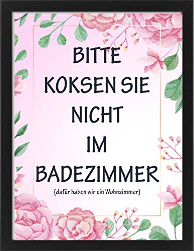 M&M Smartek Poster in A3 Bitte koksen Sie nicht im Badezimmer, dafür haben wir ein Wohnzimmer Hochauflösender Druck Blumen Muster Version 3.0 300g hochwertiger Qualitätsdruck (M1_DE_R_sch) von M&M Smartek