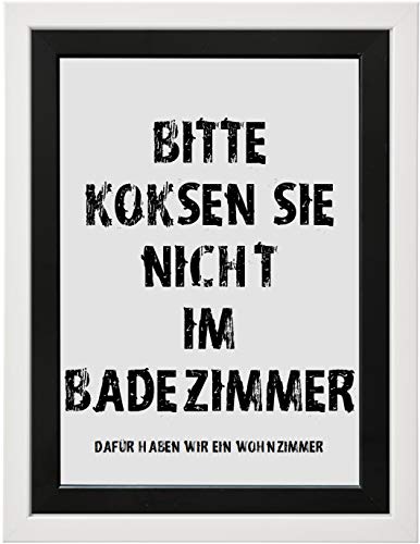 M&M Smartek gedrucktes Poster in A3 Spruch Bitte koksen Sie Nicht im Badezimmer, dafür haben wir EIN Wohnzimmer. Hochauflösender Druck. Verschiedene Motive (Motiv 6 - Rahmen weiß) von M&M Smartek