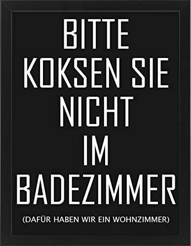 M&M Smartek gedrucktes Poster in A4 Spruch - Bitte koksen Sie nicht im Badezimmer, dafür haben wir ein Wohnzimmer - Hochauflösender Druck. Verschiedene Motive (Motiv_10_a4_Rahmen_s) von M&M Smartek