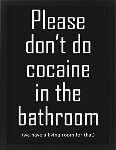 M&M Smartek gedrucktes Poster in A4 Spruch - Bitte koksen Sie nicht im Badezimmer, dafür haben wir ein Wohnzimmer - Hochauflösender Druck. Verschiedene Motive (Motiv_9_a4_Rahmen_s) von M&M Smartek