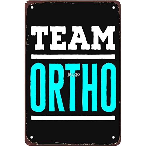 Team Ortho Metallschilder für orthopädische Krankenschwestern, Vintage-Stil, Männerhöhle, Bauernhof, Küche, Bar, Wandkunst, Schulgeschenk, 20,3 x 30,5 cm Team Ortho Metallschilder für orthopädische Krankenschwestern, Vintage-Stil, Männerhöhle, Bauernhof, Küche, Bar, Wandkunst, Schulgeschenk, 20,3 x 30,5 cm von MAMABAOBEI