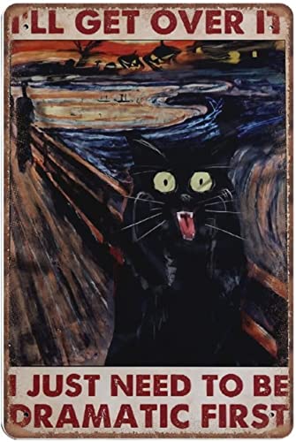 Blechschild "Black Cat I'll Get Over It I Just Need To Be Dramatic First", lustiges Aluminiumschild für Zuhause, Garten, Kaffee, Retro-Wanddekoration, 20,3 x 30,5 cm Blechschild "Black Cat I'll Get Over It I Just Need To Be Dramatic First", lustiges Aluminiumschild für Zuhause, Garten, Kaffee, Retro-Wanddekoration, 20,3 x 30,5 cm von MATLPATS