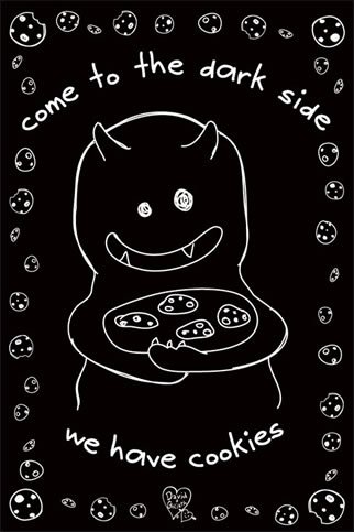 Maxi-Poster PP32016, David & Goliath, Come To The Dark Side We Have Cookies, 61 x 91,5 cm von MAXi