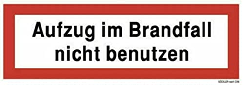 Aufkleber Aufzug im Brandfall nicht benutzen Folie selbstklebend Größe: 297 x 105 mm von MBS-FIRE - Brandschutzfachhandel