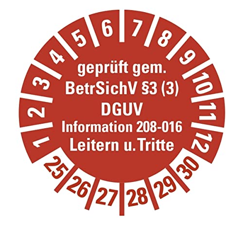 100 Stück - Prüfplakette Mehrjahresprüfplakette"geprüft gemäß Leitern/Tritte, BetrSichV §3 | 25-30" Etikett Folie Aufkleber, rot | Ø15-40mm Made in Germany, Größe: Ø15 mm von MBS-SIGNS