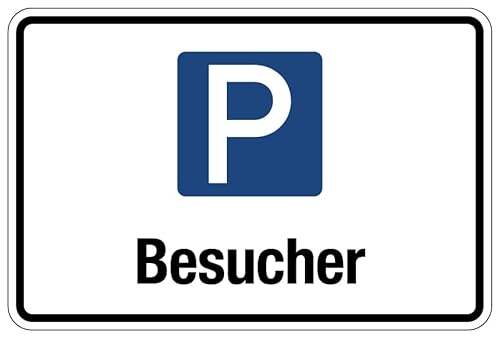 Aufkleber Grundstück „Parken“ Hinweis Schild Folie selbstklebend | Variante wählbar 20x30cm Made in Germany, Größe: Besucher von MBS SIGNS