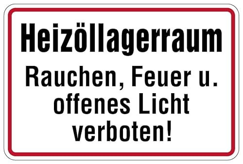 Aufkleber Hinweis „Heizöllagerraum Rauchen, Feuer u. offenes Licht.“ Verbot Schild Folie“ Verbot Schild Folie selbstklebend | Größen wählbar Made in Germany, Größe: 20x30cm von MBS SIGNS