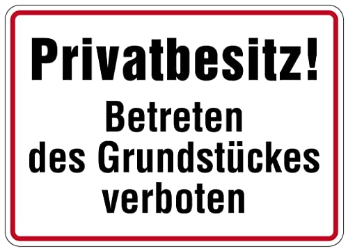 Aufkleber Hinweis „Privatbesitz! Betreten des Grundstückes verboten“ Verbot Schild Folie selbstklebend | Größen wählbar Made in Germany, Größe: 12,5x17,5 cm von MBS SIGNS