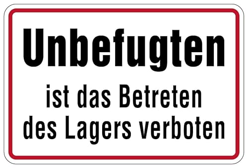 Aufkleber Hinweis „Unbefugten ist das Betreten des Lagers verboten“ Verbot Schild Folie selbstklebend | Größen wählbar Made in Germany, Größe: 20x30cm von MBS SIGNS