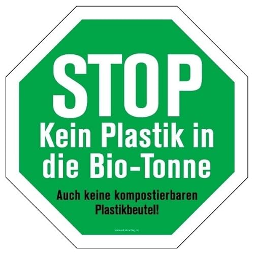 Aufkleber Hinweis "STOP - Kein Plastik in die Biotonne.." Recycling Schild Folie Oktogon, grün | 5-30cm Made in Germany, Größen Name: 30x30 cm von MBS-SIGNS