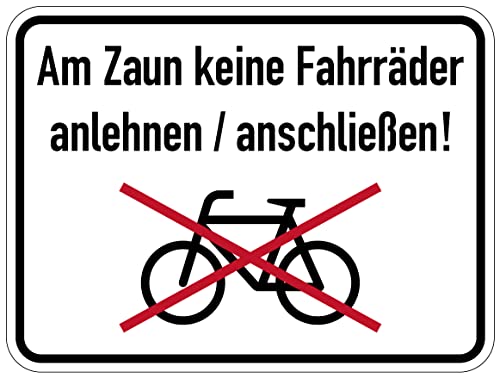 Aufkleber Hinweis Warnung „Am Zaun Keine Fahrräder anlehnen/anschließen!“ Verkehr Schild Folie selbstklebend | Größen wählbar Made in Germany, Größe: 30x20cm von MBS-SIGNS