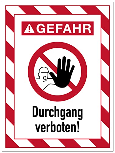 Aufkleber Sicherheits Hinweis "Warn- und Gefahrkombi" Schild Folie selbstklebend | Variante wählbar 15x20cm Made in Germany, Größe: Gefahr, Durchgang verboten von MBS SIGNS