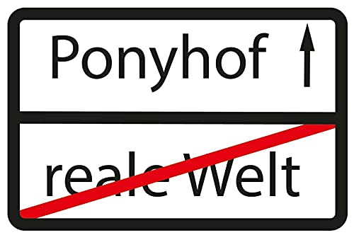 Aufkleber Sticker Ponyhof - Reale Welt Verkehrsschild Folie | Größen wählbar Made in Germany, Größe: 10x15 cm von MBS-SIGNS