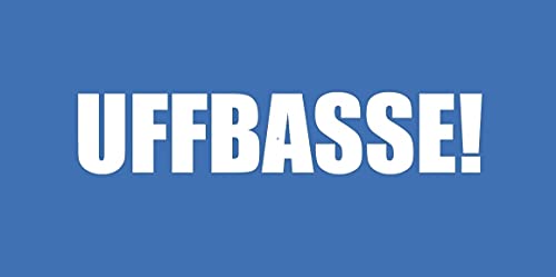 Aufkleber Sticker"Uffbasse" Schild Folie selbstklebend | Größen wählbar Made in Germany, Größe: 10x5cm von MBS-SIGNS