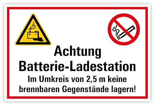 Aufkleber Warnung „Achtung Batterieladestation Im Umkreis von 2,5m.“ Hinweis Schild Folie selbstklebend | Größen wählbar Made in Germany, Größe: 20x30cm von MBS SIGNS