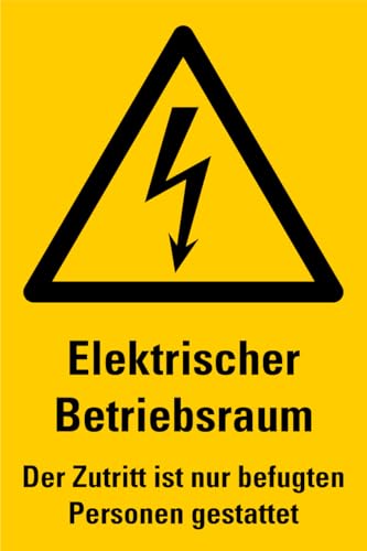 MBS-SIGNS® Aufkleber Warnschild 'Elektrischer Betriebsraum Der Zutritt ist nur befugten Personen gestattet' | 20 x 30 cm Gelb, Kunststoff, Made in Germany von MBS-SIGNS