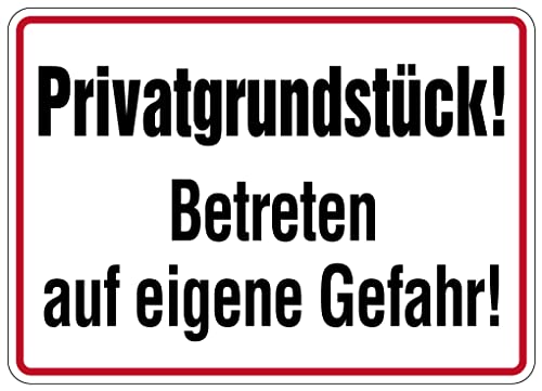 Aufkleber Warnung Hinweis „Privatgrundstück! Betreten auf eigene Gefahr!“ Warn Schild Folie selbstklebend | Größen wählbar Made in Germany, Größe: 25x35 cm von MBS SIGNS