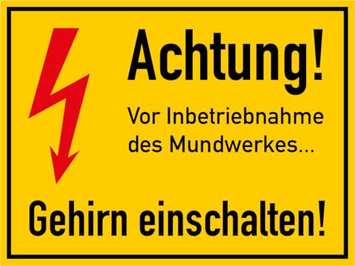 Funaufkleber Lustig Hinweis „Achtung! Vor Inbetriebnahme des Mundwerkes... Gehirn einschalten!“ selbstklebend | Größe wählbar Made in Germany, Größe: 40x30 cm von MBS-SIGNS