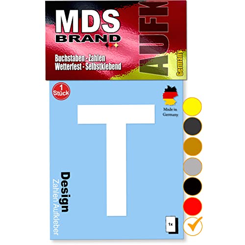 MDS Brand 10cm Design Buchstaben Aufkleber A-Z Selbstklebende Klebebuchstaben | Wetterfest Alphabet zum Aufkleben für Briefkasten, Auto, Mülltonne, Vinyl Buchstaben für Außen & Innen (Weiss, T) von MDS Brand