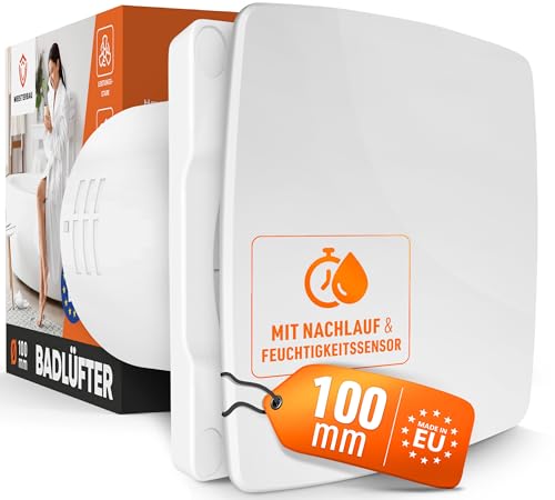 MEISTERBAU Badlüfter mit Feuchtigkeitssensor & Nachlauf [Made in Europe] - Leiser Lüfter 100mm Durchmesser - mit Nachlauf - Effizienter Abluftventilator - Bad & Dusche von MEISTERBAU