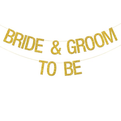 Bride & Groom to Be Banner – Brautdusche Hochzeit Party Supplies – Junggesellinnenabschied Dekorationen – Gold Glitzer von MERRSHIN