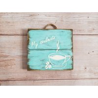 Handgemaltes Kaffeetassen Schild Türkis Rustikales Küchen Dekor von MGMCraft