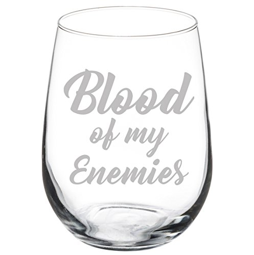 Weinglas Goblet Funny Blood Of My Enemies 17 oz Stemless glas von MIP