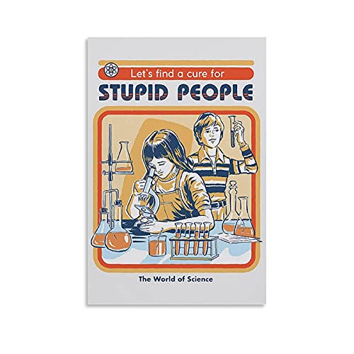 MMMU Poster Steven Rhodes Let's Find A Cure For Stupid People, 20 x 30 cm von MMMU