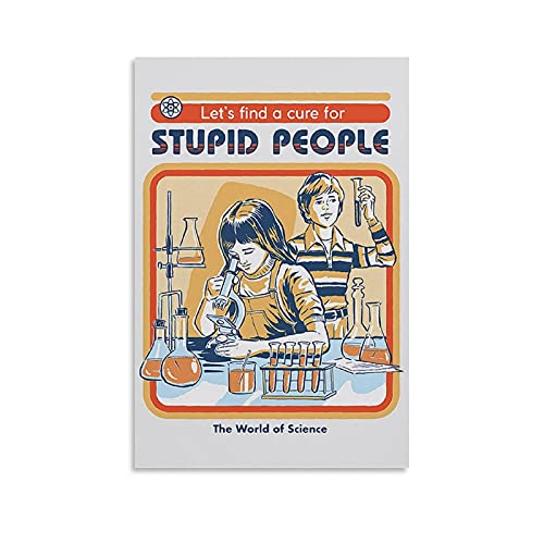 MMMU Poster Steven Rhodes Let's Find A Cure For Stupid People, 40 x 60 cm von MMMU