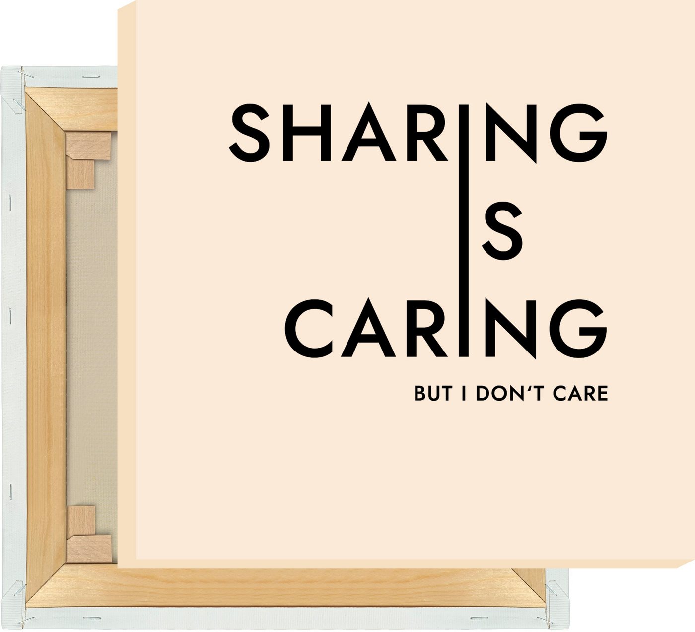 MOTIVISSO Leinwandbild Sharing is caring but I don't care von MOTIVISSO