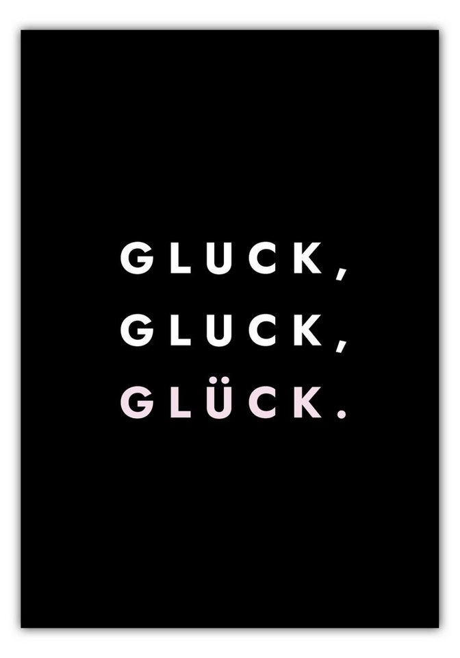 MOTIVISSO Poster Gluck, Gluck, Glück. von MOTIVISSO