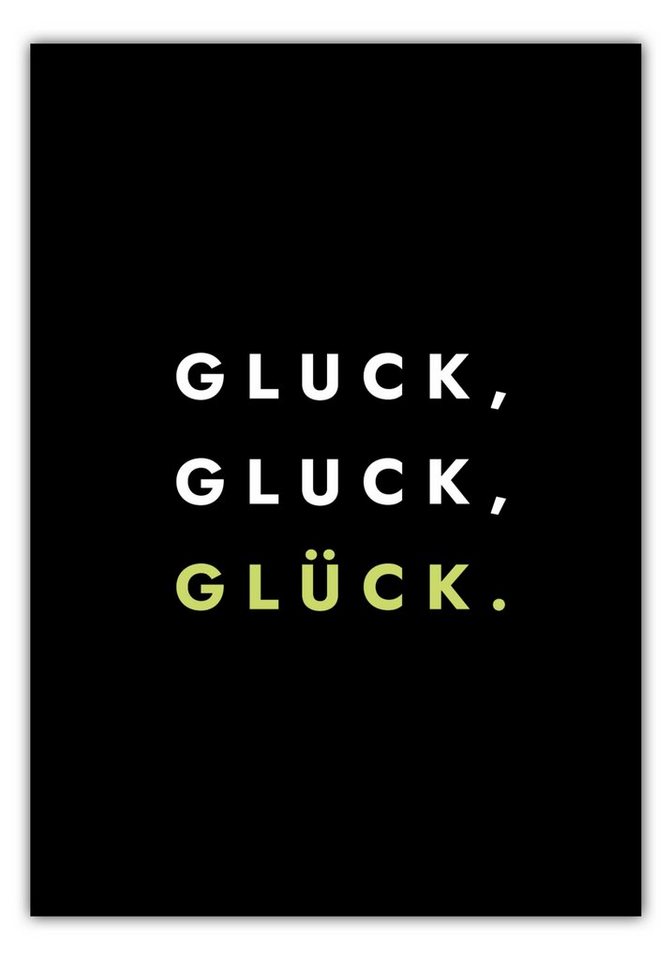 MOTIVISSO Poster Gluck, Gluck, Glück. von MOTIVISSO