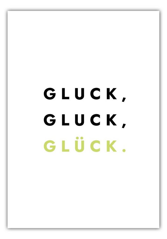 MOTIVISSO Poster Gluck, Gluck, Glück. von MOTIVISSO