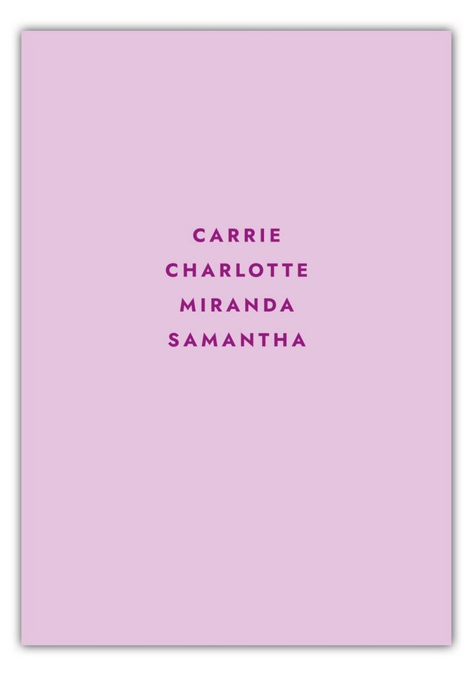 MOTIVISSO Poster Sex And The City - Carrie Charlotte Miranda Samantha von MOTIVISSO