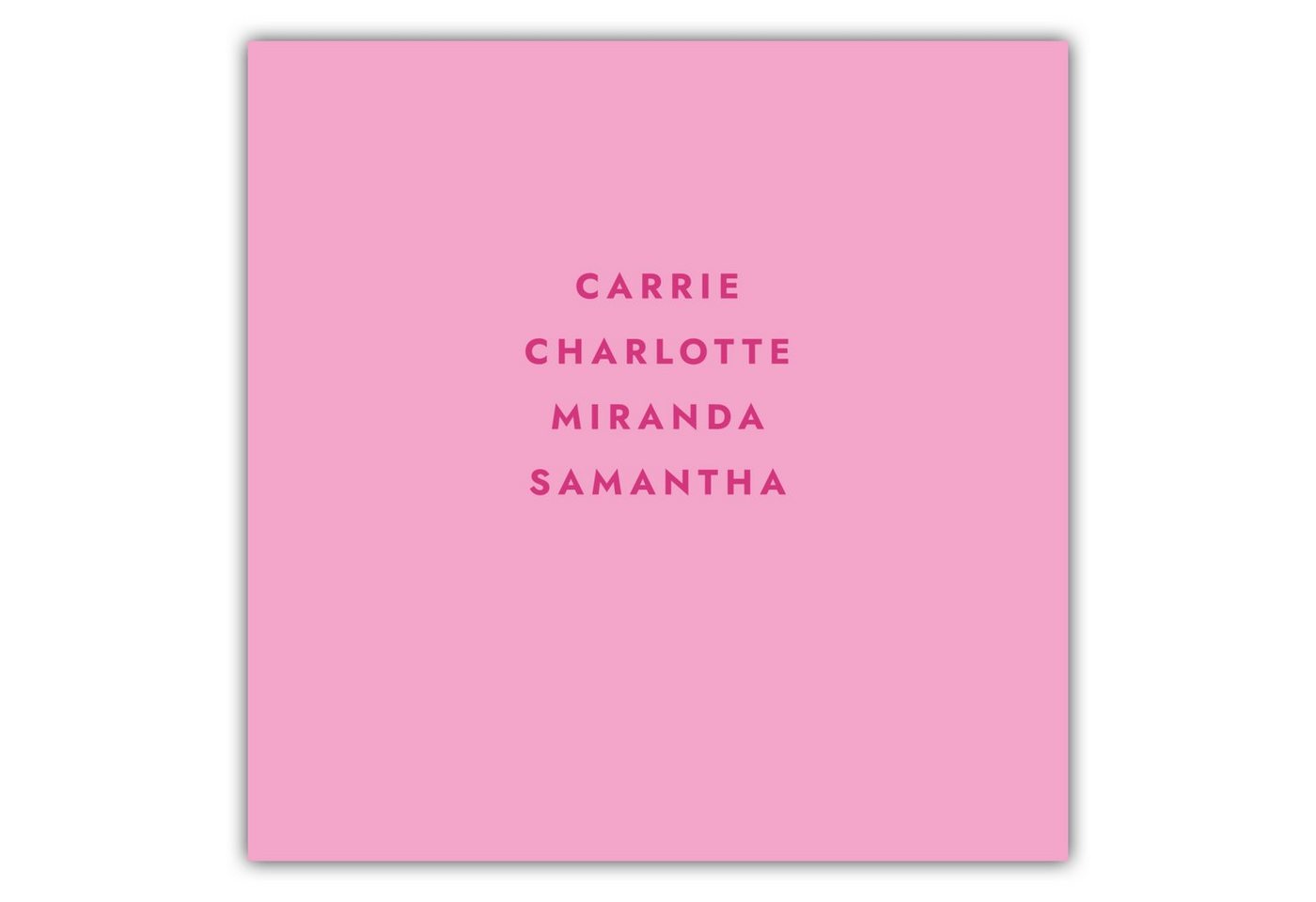 MOTIVISSO Poster Sex And The City - Carrie Charlotte Miranda Samantha von MOTIVISSO