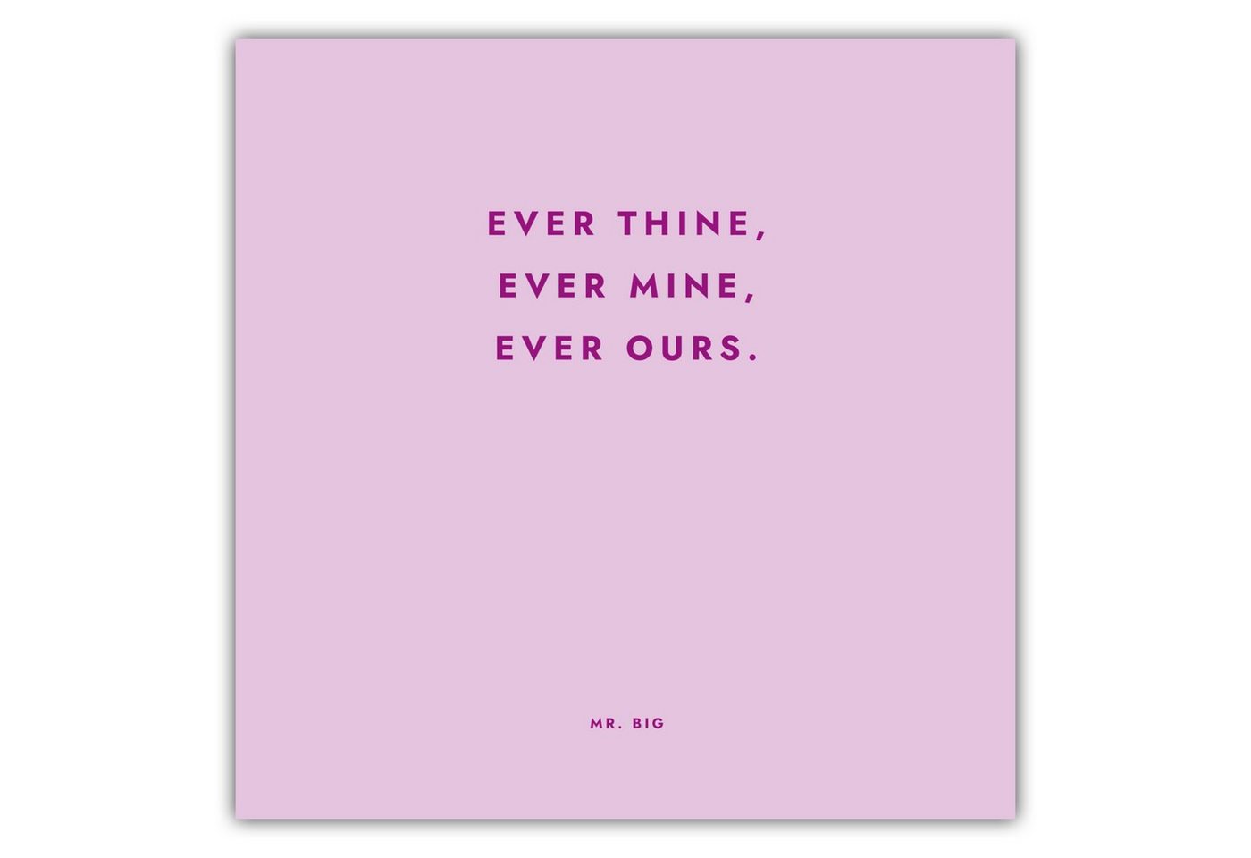 MOTIVISSO Poster Sex And The City - Ever Thine Ever Mine Ever Ours von MOTIVISSO