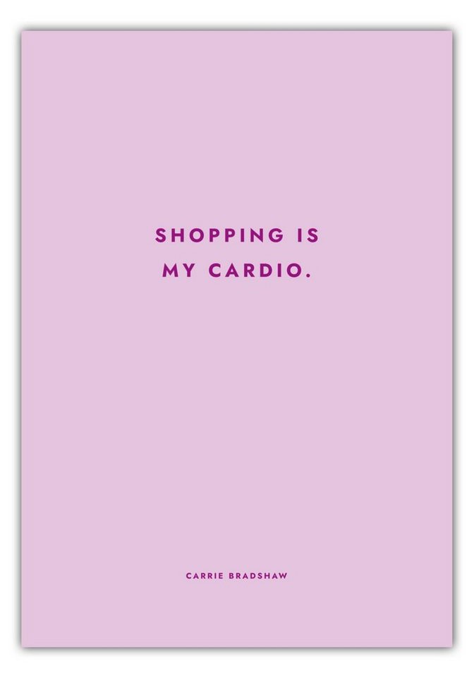 MOTIVISSO Poster Sex And The City - Shopping Is My Cardio von MOTIVISSO