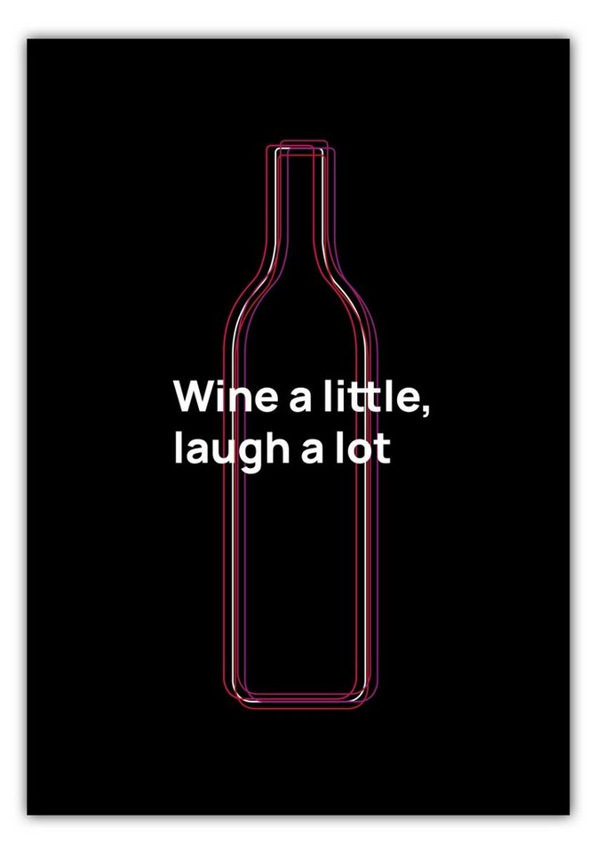 MOTIVISSO Poster Wine a little, laugh a lot von MOTIVISSO