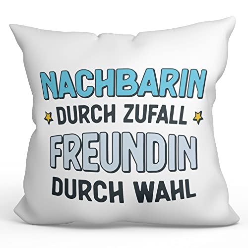Mugffins Kissen mit Füllung mit Spruch für NACHBARIN - Auf Deutsch - Durch Zufall Freund durch Wahl - 40 x 40 cm - originelles und lustiges Geschenk von Mugffins