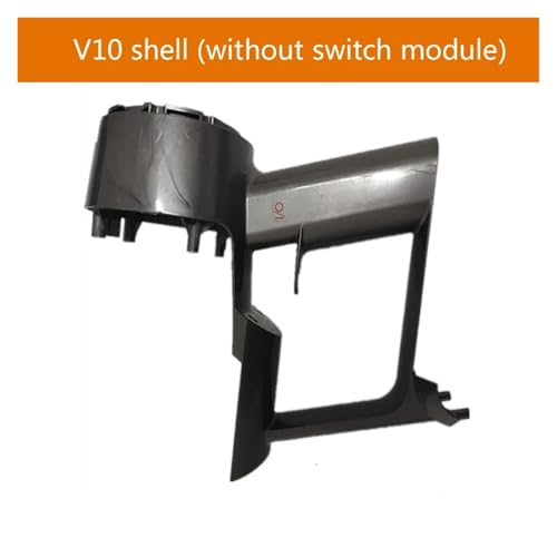 Motorkompatibilität For Dyson V10 SV12 Handheld Wireless Staubsauger Zubehör Kopf Griff Shell Host Assembly Ersatzteile(V10 shell) von MYREOUDF