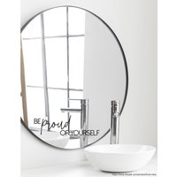 Spruch Aufkleber Für Spiegel Wand Badezimmer "Be Proud Of Yourself" 54 - Verschiedene Größen Und Farben von MadamePlott