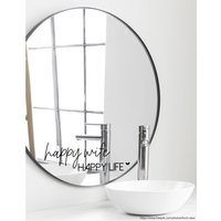 Spruch Aufkleber Für Spiegel Wand Badezimmer "Happy Wife Happy Life" 89 - Verschiedene Größen Und Farben von MadamePlott