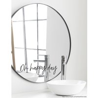 Spruch Aufkleber Für Spiegel Wand Badezimmer "Oh Happy Day" 28 - Verschiedene Größen Und Farben Spruch Aufkleber Für Spiegel Wand Badezimmer "Oh Happy Day" 28 - Verschiedene Größen Und Farben von MadamePlott