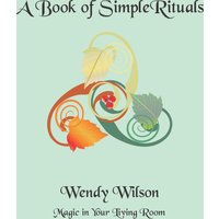 Buch Der Einfachen Rituale - Wicca Oder Pagan Festtags Rituale, Print Version von MagicInLivingRoom