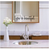 Inspirierende Wandtattoos - You're Beautiful Spiegelaufkleber von MagnoliaManorDecor