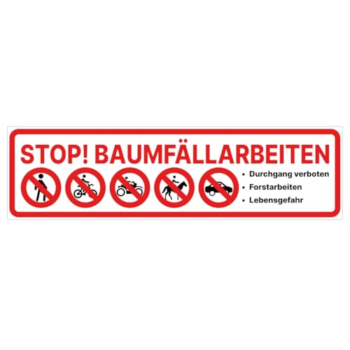 Forstarbeiten Banner Baumfällarbeiten Forst Plane PVC Lebensgefahr Durchgang verboten (120 x 30 cm) von Major and More